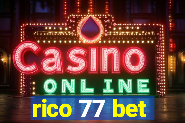 rico 77 bet